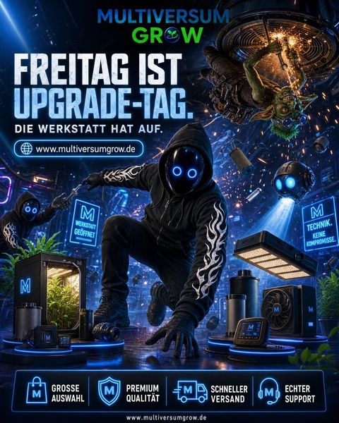 Freitag ist Upgrade-Tag. 🔧

Was kommt bei dir als Nächstes ins Setup – Abluft, Licht oder 